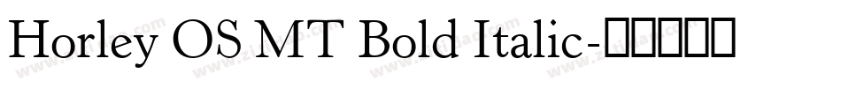 Horley OS MT Bold Italic字体转换